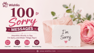 Read more about the article 100 Sorry Messages – The Perfect Words to Win Their Heart Back