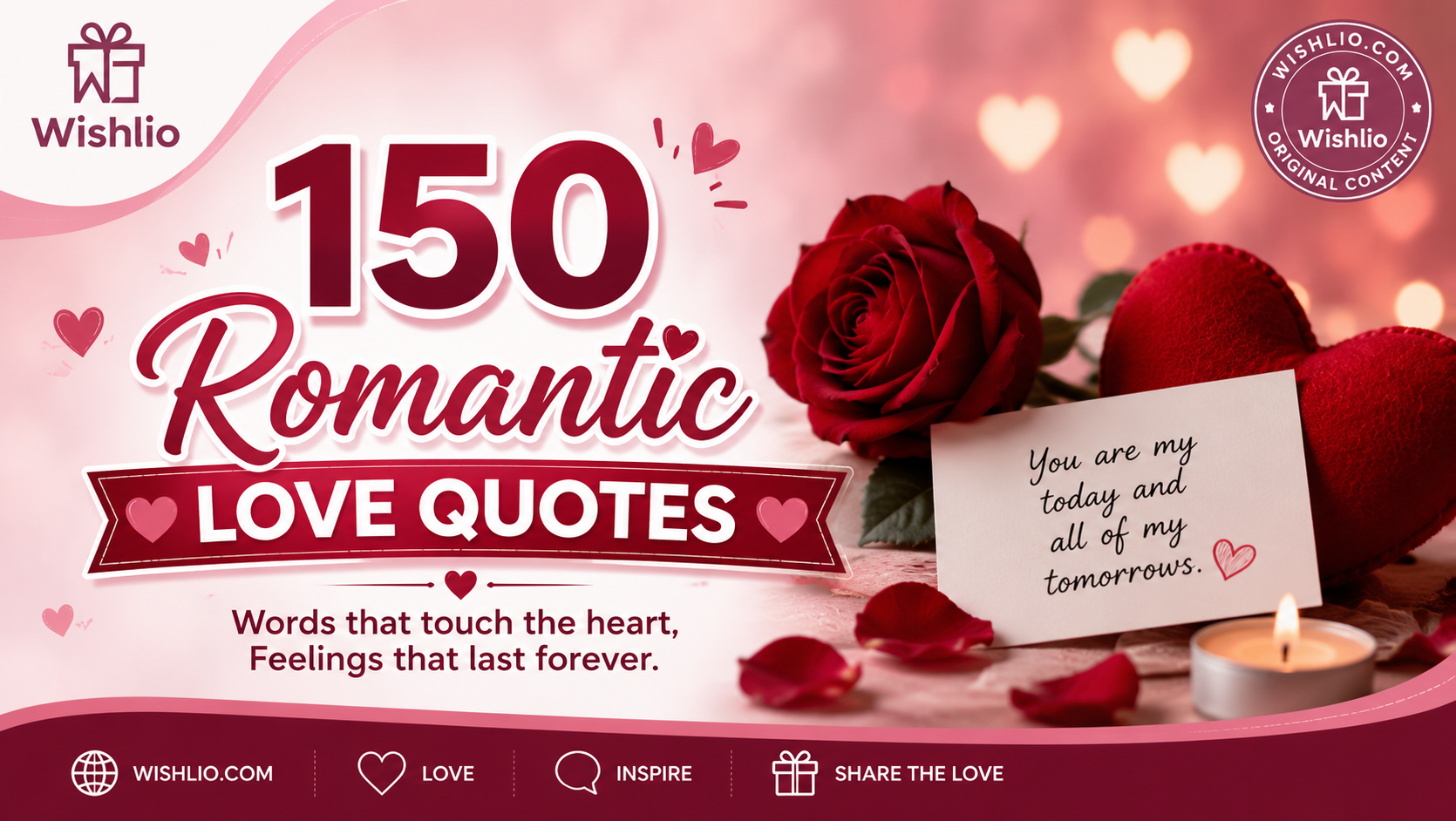 You are currently viewing 150 Romantic Love Quotes – Perfect Words for Someone Special