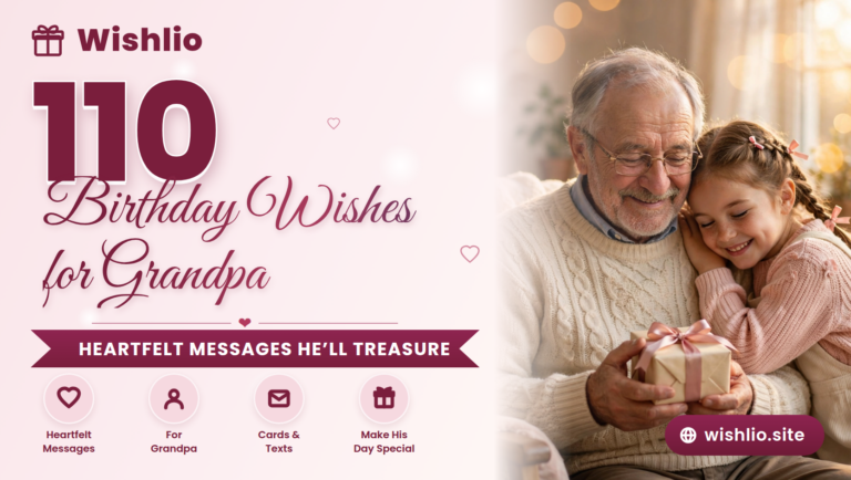 110 birthday wishes for grandpa greeting card with warm family design