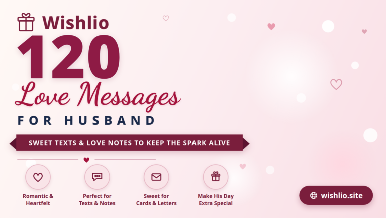 120 love messages for husband — romantic texts and sweet love notes to keep the spark alive
