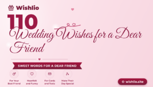 Read more about the article Wedding Wishes for Friend: 110 Sweet & Funny Messages